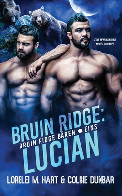 Bruin Ridge: Lucian: MM Shifter Mpreg Romance [German] B0B8BL3P89 Book Cover