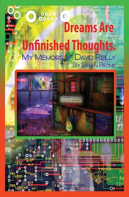 Dreams Are Unfinished Thoughts 099130912X Book Cover