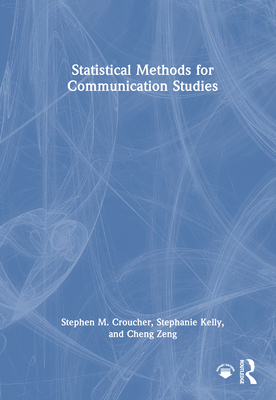 Statistical Methods for Communication Studies 1032814888 Book Cover