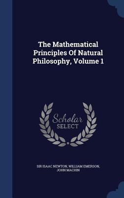 The Mathematical Principles Of Natural Philosop... 1340143135 Book Cover