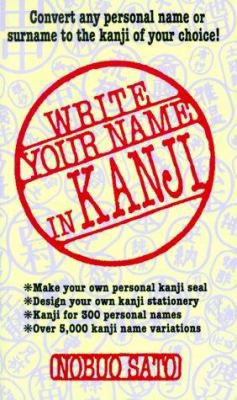 Write Your Name in Kanji 4900737356 Book Cover