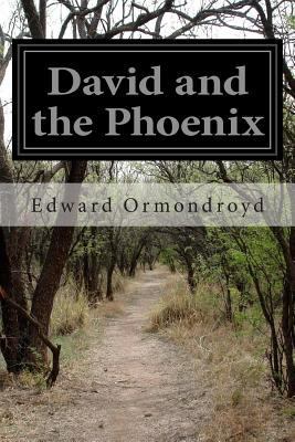 David and the Phoenix 1502769018 Book Cover