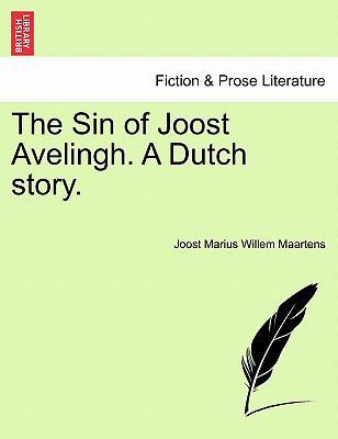 The Sin of Joost Avelingh. a Dutch Story. 1240873387 Book Cover