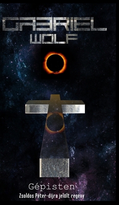 Gépisten: eredeti verzió [Hungarian] B0BQMDTFT6 Book Cover