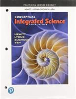 Practice Book for Conceptual Integrated Science 0135479754 Book Cover