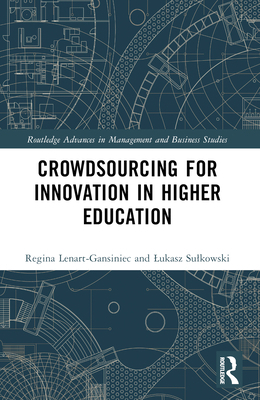Crowdsourcing for Innovation in Higher Education 1032130008 Book Cover