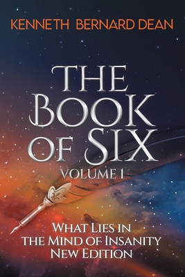 The Book of Six Volume 1: What Lies in the Mind...            Book Cover