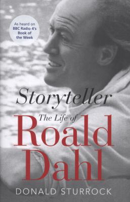 Storyteller: The Life of Roald Dahl 0007254768 Book Cover