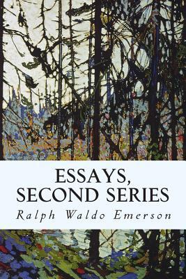 Essays, Second Series 150230323X Book Cover