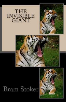 The Invisible Giant 1494835975 Book Cover