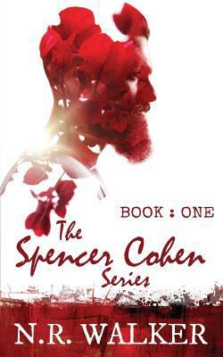 The Spencer Cohen Series Book One 1523220465 Book Cover