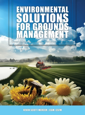 Environmental Solutions for Grounds Management B0DGCD5HKQ Book Cover