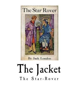 The Jacket: The Star-Rover 1535131985 Book Cover