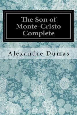 The Son of Monte-Cristo Complete 1546854622 Book Cover