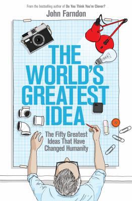 World's Greatest Idea: The Fifty Greatest Ideas... 1848311966 Book Cover