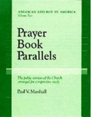 Prayer Book Parallels Volume 2 0898692091 Book Cover