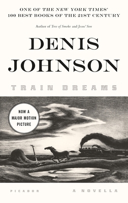Train Dreams: A Novella 1250007658 Book Cover