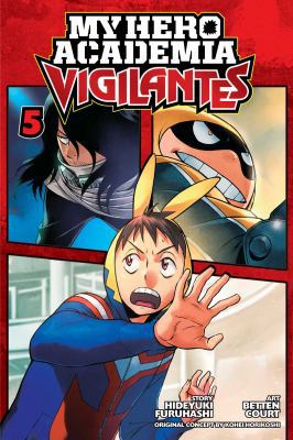 My Hero Academia: Vigilantes, Vol. 5 1974707725 Book Cover