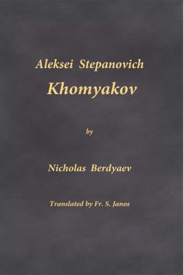 Aleksei Stepanovich Khomyakov 0999197916 Book Cover