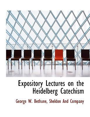 Expository Lectures on the Heidelberg Catechism 114033171X Book Cover