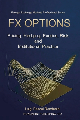 Fx Options: Pricing, Hedging, Exotics, Risk and... 1918177228 Book Cover