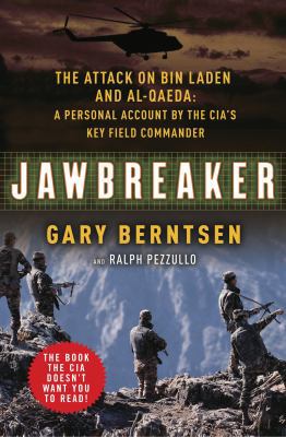 Jawbreaker: The Attack on Bin Laden and Al Qaed... 0307237400 Book Cover