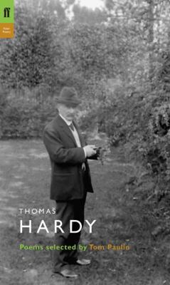 Thomas Hardy: Poems. Selected by Tom Paulin 0571226736 Book Cover