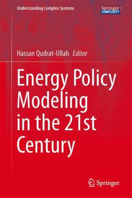 Energy Policy Modeling in the 21st Century 146148605X Book Cover