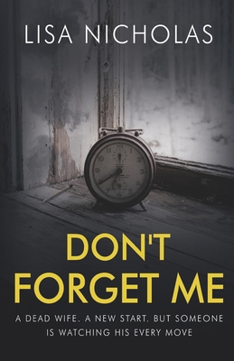 Don't Forget Me 1800740743 Book Cover