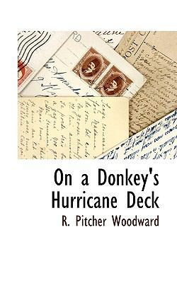On a Donkey's Hurricane Deck 1115413805 Book Cover