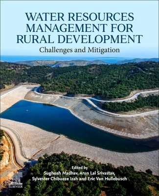 Water Resources Management for Rural Developmen... 0443187789 Book Cover