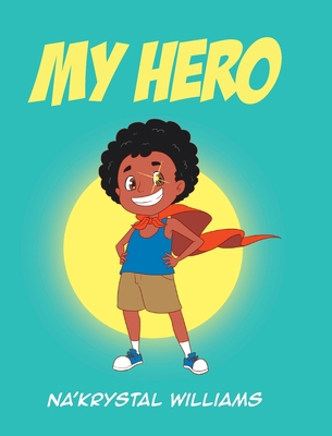My Hero 1643349945 Book Cover
