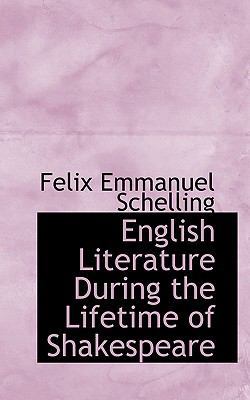 English Literature During the Lifetime of Shake... 1115506943 Book Cover