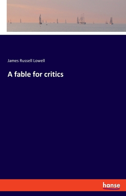 A fable for critics 3348072093 Book Cover