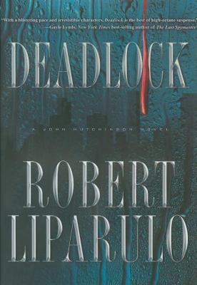 Deadlock (John Hutchinson, Book 2) 1595541667 Book Cover