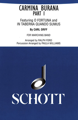 Carmina Burana Part I: For Marching Band - Scor... 142340744X Book Cover