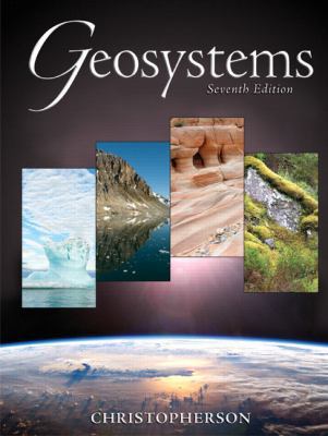 Geosystems: An Introduction to Physical Geograp... 0136005985 Book Cover