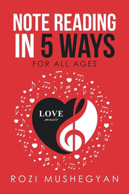 Note Reading in 5 Ways: For All Ages 1669803228 Book Cover