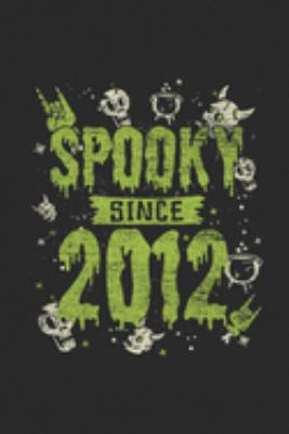Spooky Since 2012: Graph Paper Notebook / Journal (6" X 9" - 5 Squares per inch - 120 Pages) – Birthday Gift And Halloween Gift Idea