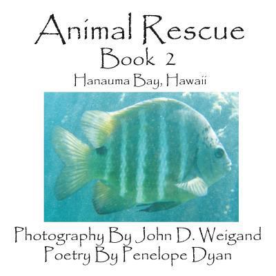 Animal Rescue, Book 2, Hanauma Bay, Hawaii 1935118439 Book Cover