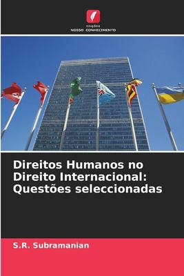 Direitos Humanos no Direito Internacional: Ques... [Portuguese] 6207685733 Book Cover