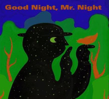 Good Night, Mr. Night 0152013199 Book Cover