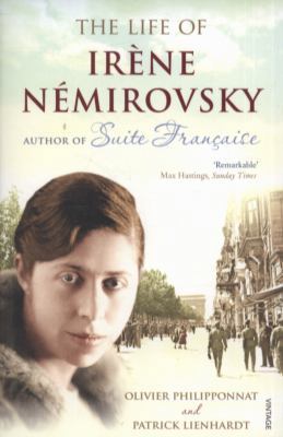 The Life of Irne Nmirovsky: 1903-1942. Olivier ... 0099523981 Book Cover