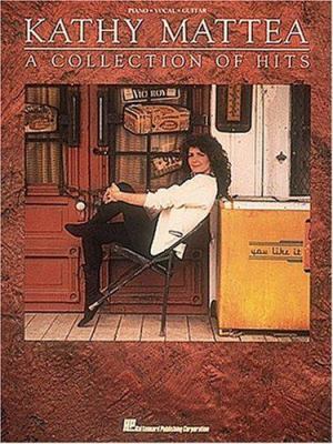 Kathy Mattea - A Collection of Hits 0793503248 Book Cover