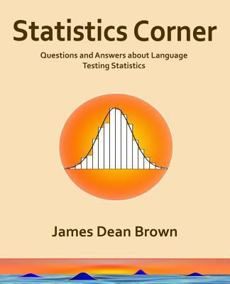Statistics Corner: Questions and answers about ... 1537312863 Book Cover