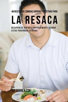 48 Recetas De Comidas Rápidas Y Efectivas Para ... [Spanish] 1635313333 Book Cover
