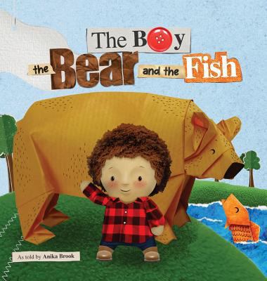 The Boy the Bear and the Fish 1949522121 Book Cover