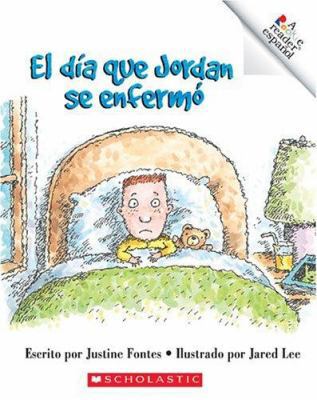 El Dia Que Jordan Se Enfermo [Spanish] 0516244450 Book Cover