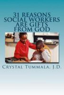 31 Reasons Social Workers Are Gifts From God 1983690740 Book Cover