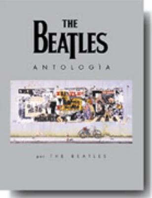 The Beatles Antologia (Spanish Edition) [Spanish] 8440699530 Book Cover